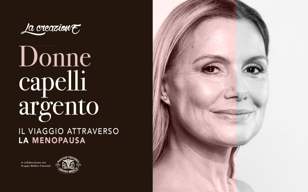 Evento Donne Capelli Argento: sfatiamo i tabù sulla menopausa