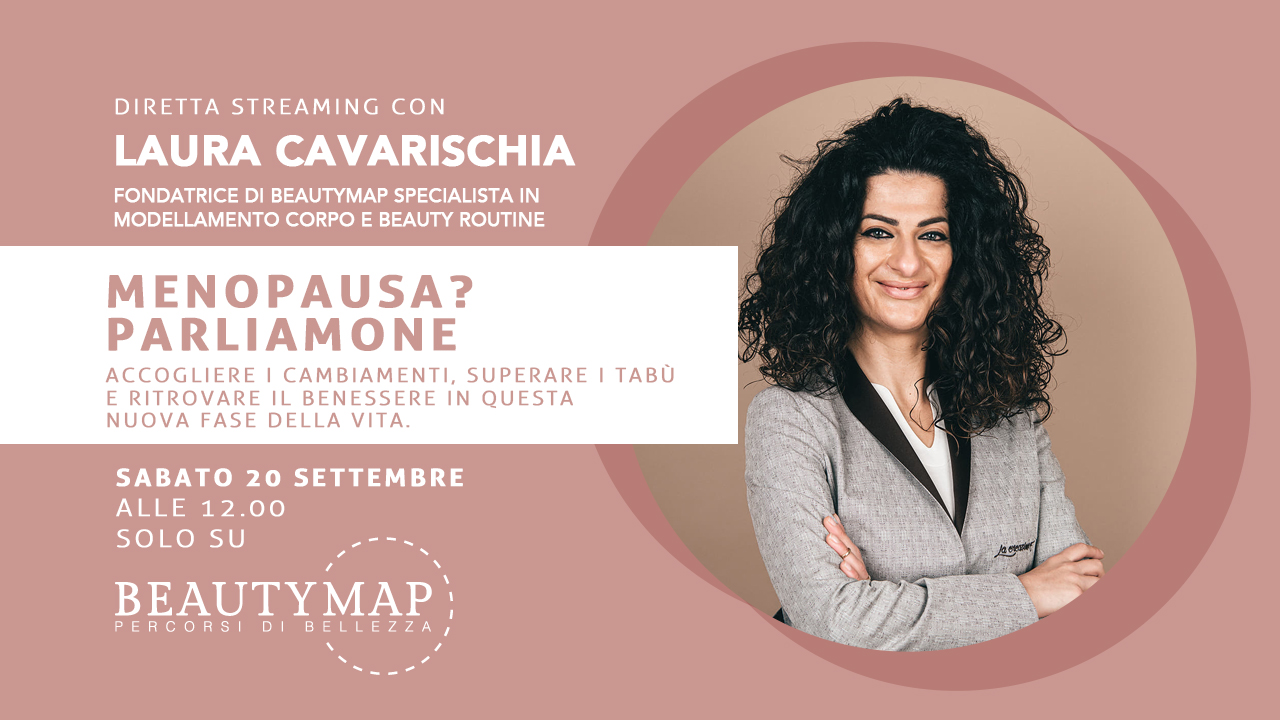 Menopausa: live su BeautyMap il 20 settembre