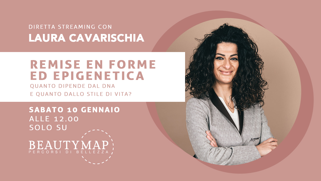 Remise en forme ed epigenetica - LIVE con Laura Cavarischia